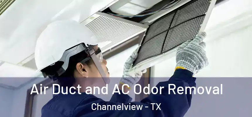  Air Duct and AC Odor Removal Channelview - TX