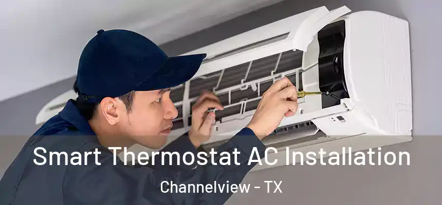  Smart Thermostat AC Installation Channelview - TX